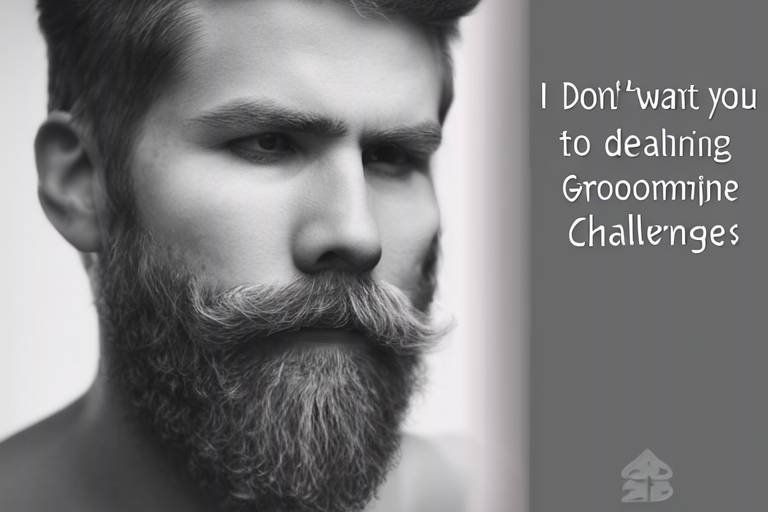 Tips for Dealing with Grooming Challenges